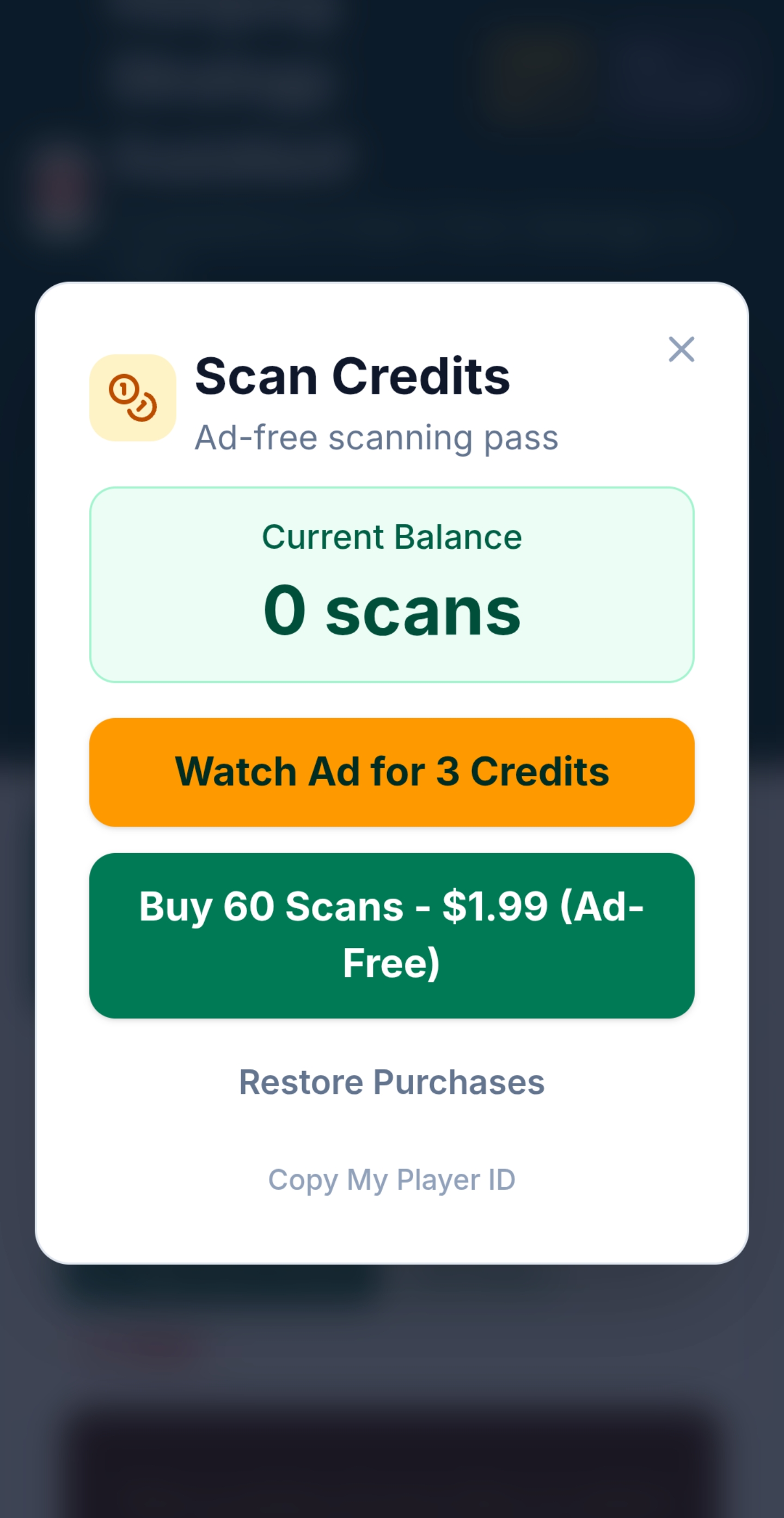 Scan Credits screen showing a current balance, a Watch Ad for 3 Credits button, and a one-time Buy 60 Scans option
